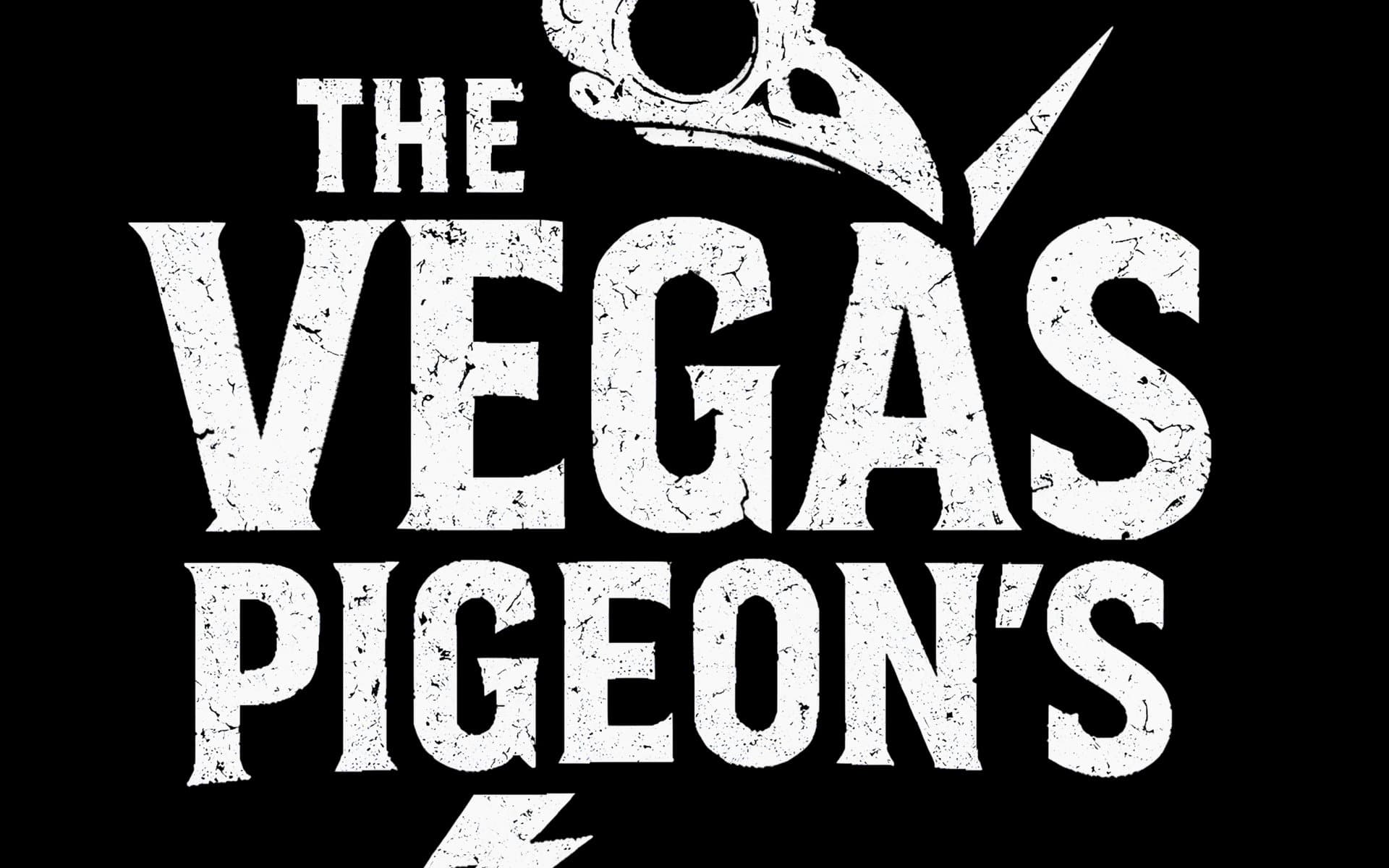 The Vegas Pigeon's - Keep running